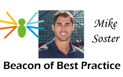 Beacon of Best Practices Mike Soster!