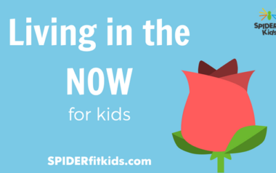 Living in the Now for Kids